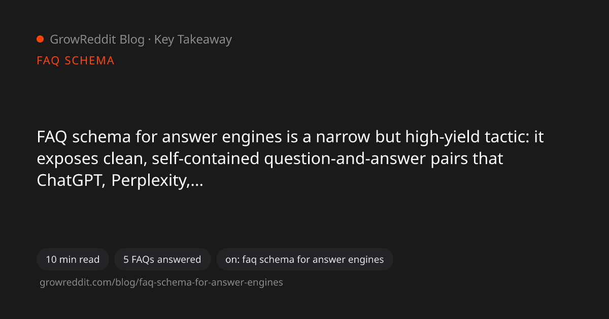 Key takeaway from FAQ Schema for Answer Engines: A How-To