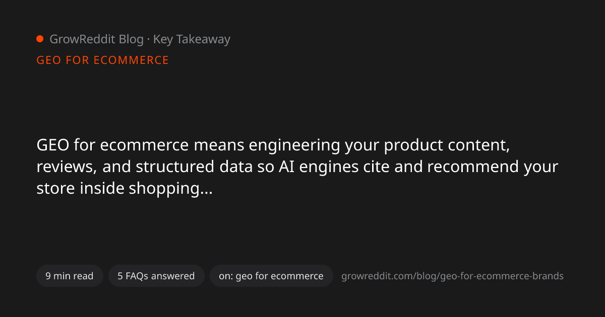 Key takeaway from Generative Engine Optimization for Ecommerce Brands