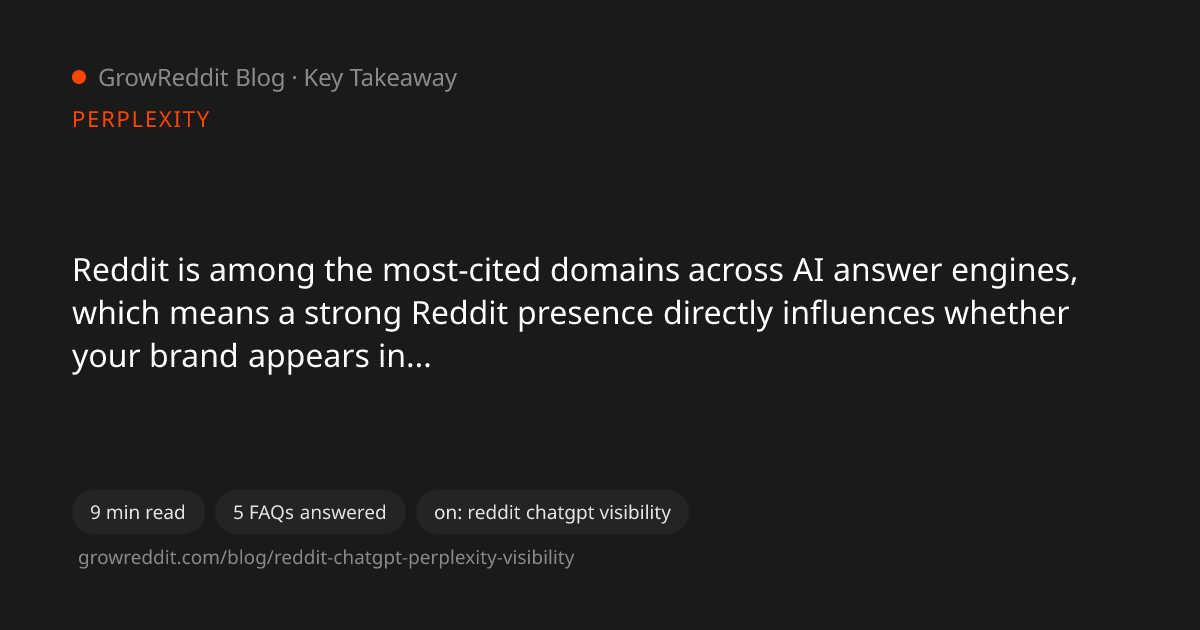 Key takeaway from How Reddit Helps Your Brand Appear in ChatGPT & Perplexity