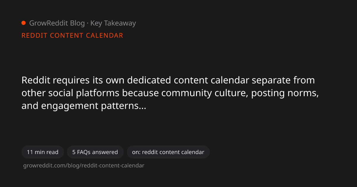Key takeaway from Reddit Content Calendar: Planning Your Strategy