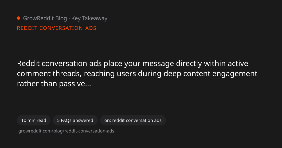 Key takeaway from Reddit Conversation Ads: Strategy and Setup Guide