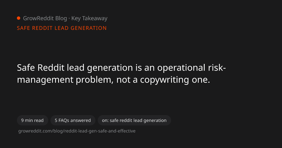 Key takeaway from Reddit Lead Gen: Stay Safe, Stay Effective
