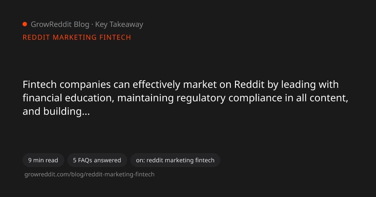 Key takeaway from Reddit Marketing for Fintech: Compliance-Safe Strategies