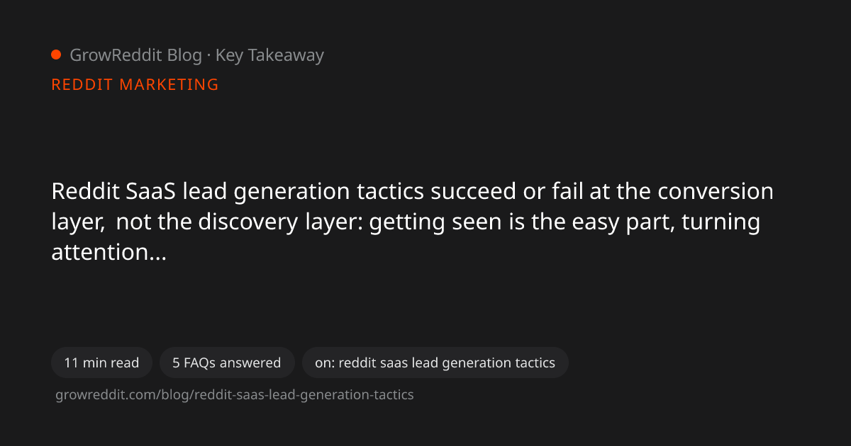 Key takeaway from Reddit for SaaS Lead Generation: Tactics That Convert