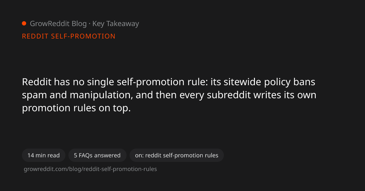 Key takeaway from Reddit Self-Promotion Rules: How to Promote Without a Ban