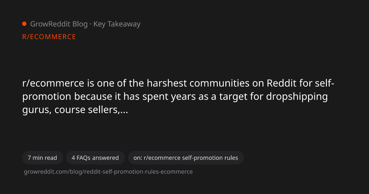 Key takeaway from r/ecommerce Self-Promotion Rules: How to Post Without a Ban