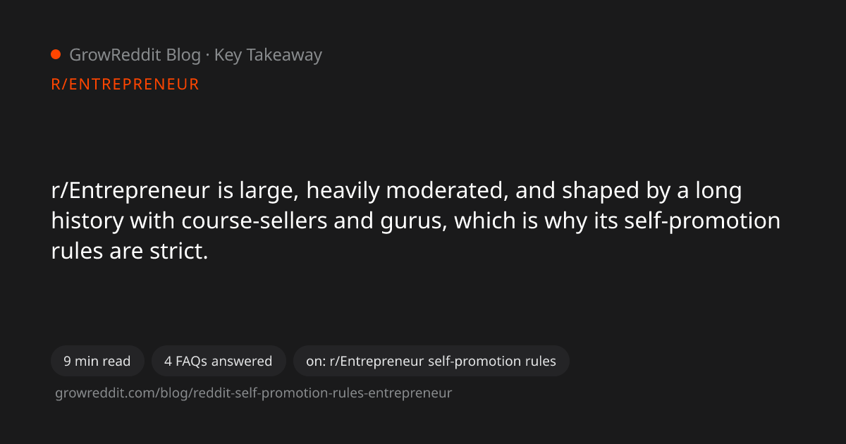 Key takeaway from r/Entrepreneur Self-Promotion Rules: How to Avoid a Ban
