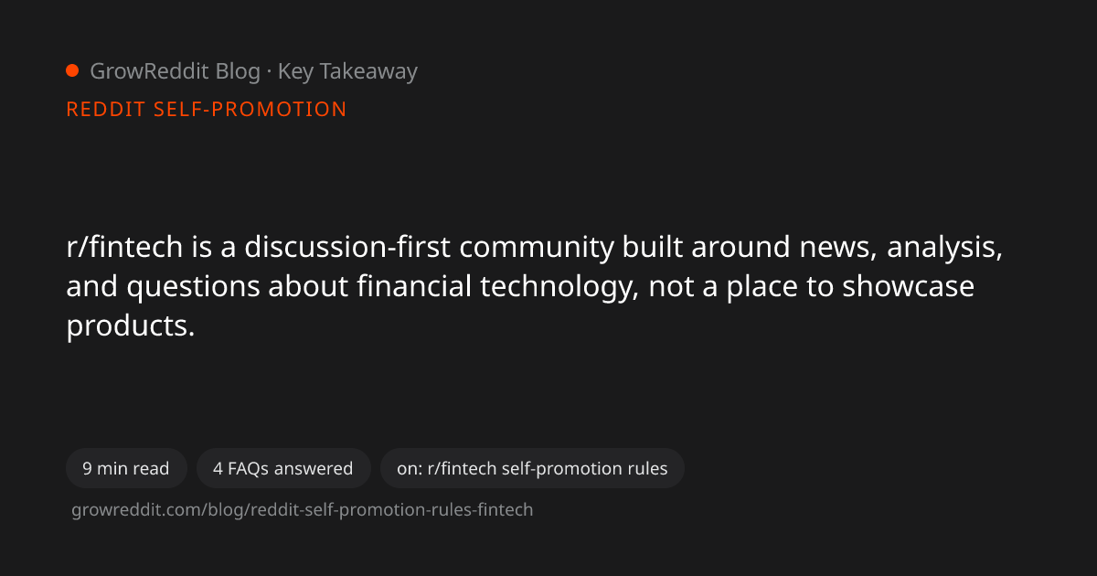 Key takeaway from r/fintech Self-Promotion Rules: How to Post Without a Ban