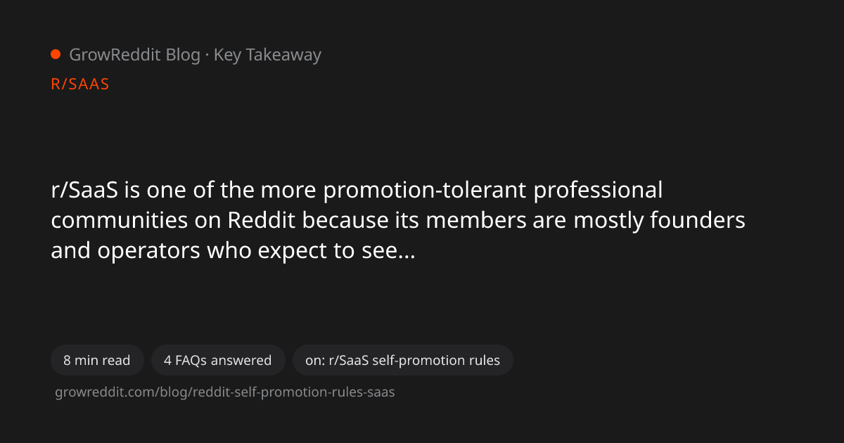 Key takeaway from r/SaaS Self-Promotion Rules: How to Post Without a Ban