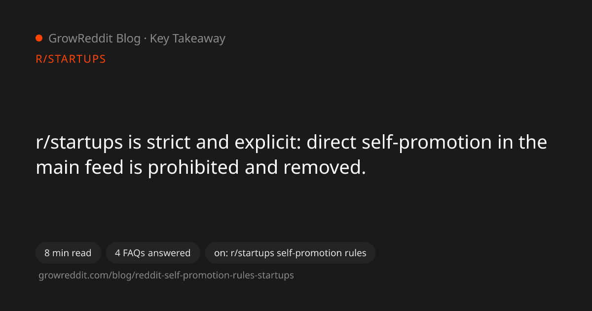 Key takeaway from r/startups Self-Promotion Rules: The Share Your Startup Thread