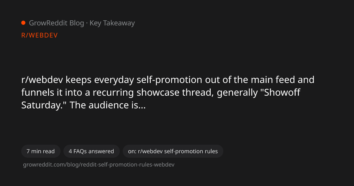 Key takeaway from r/webdev Self-Promotion Rules: Showoff Saturday & the 90/10 Rule